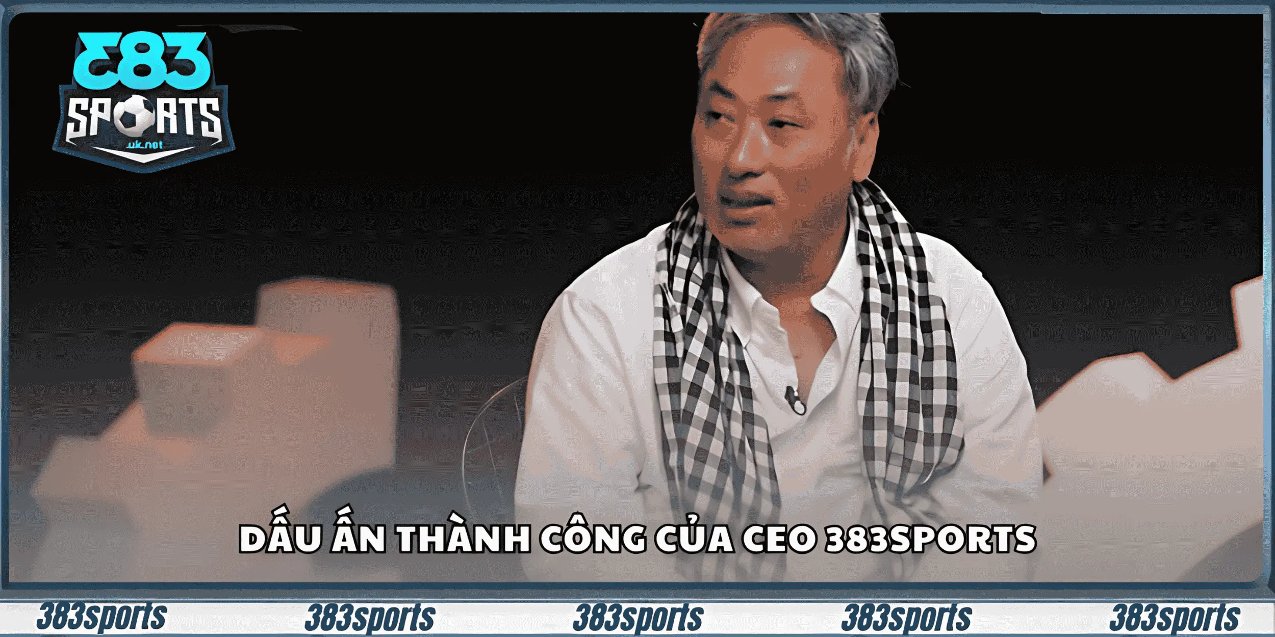 Dấu ấn thành công của CEO 383sports