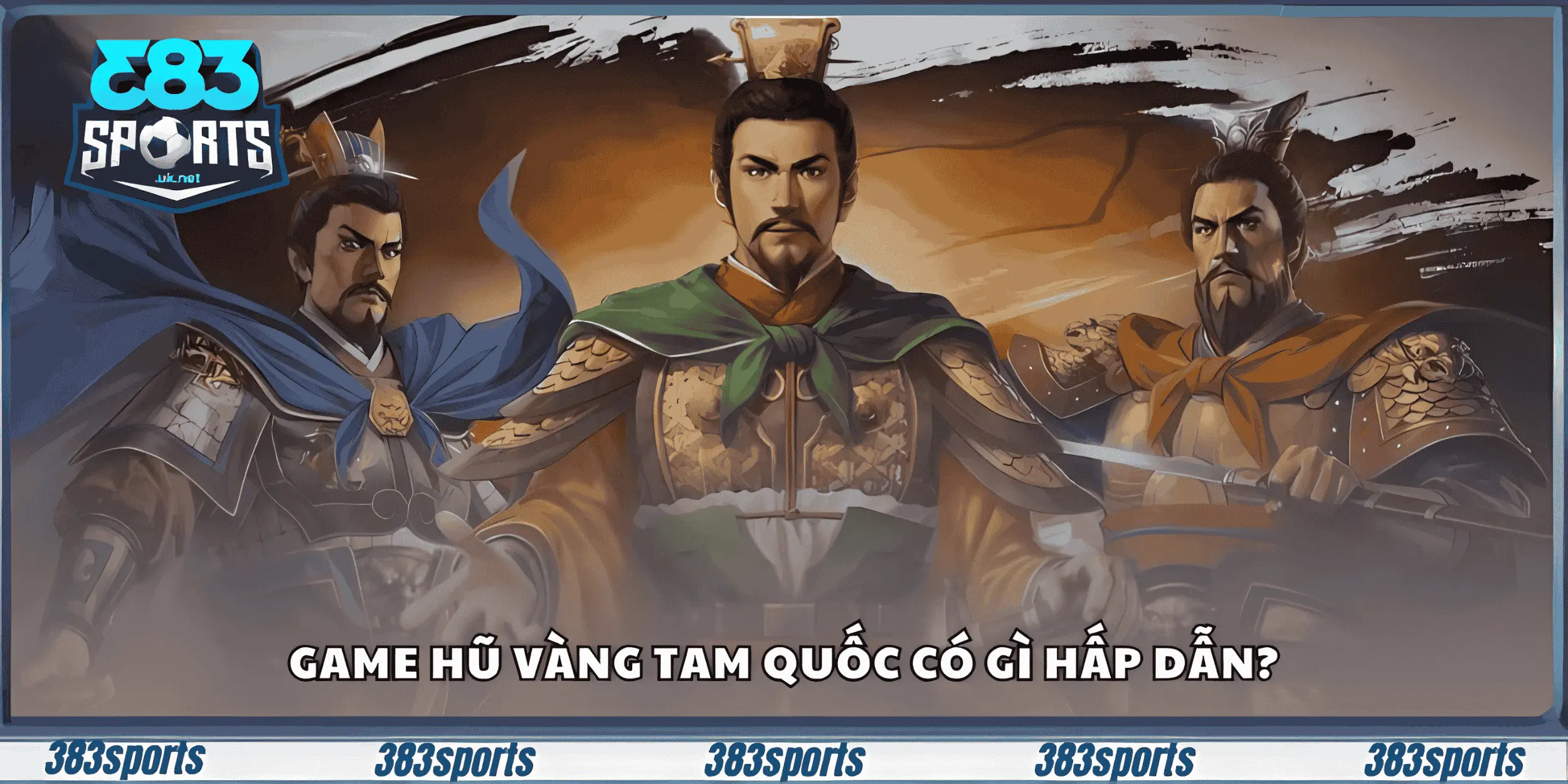 Game hũ vàng Tam Quốc có gì hấp dẫn?