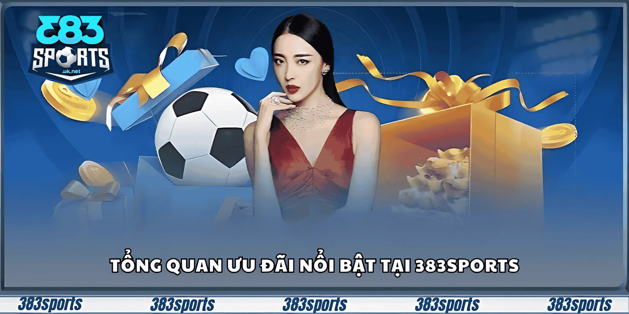 Tổng quan ưu đãi nổi bật tại 383sports
