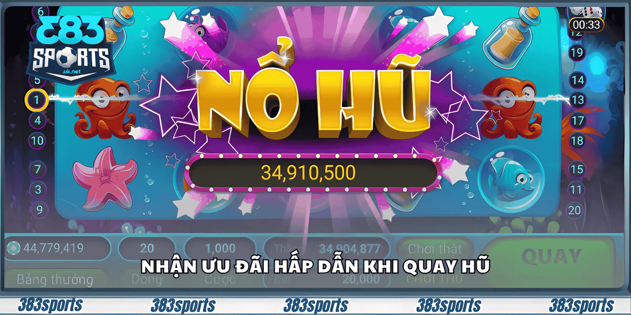 Nhận ưu đãi hấp dẫn khi quay hũ
