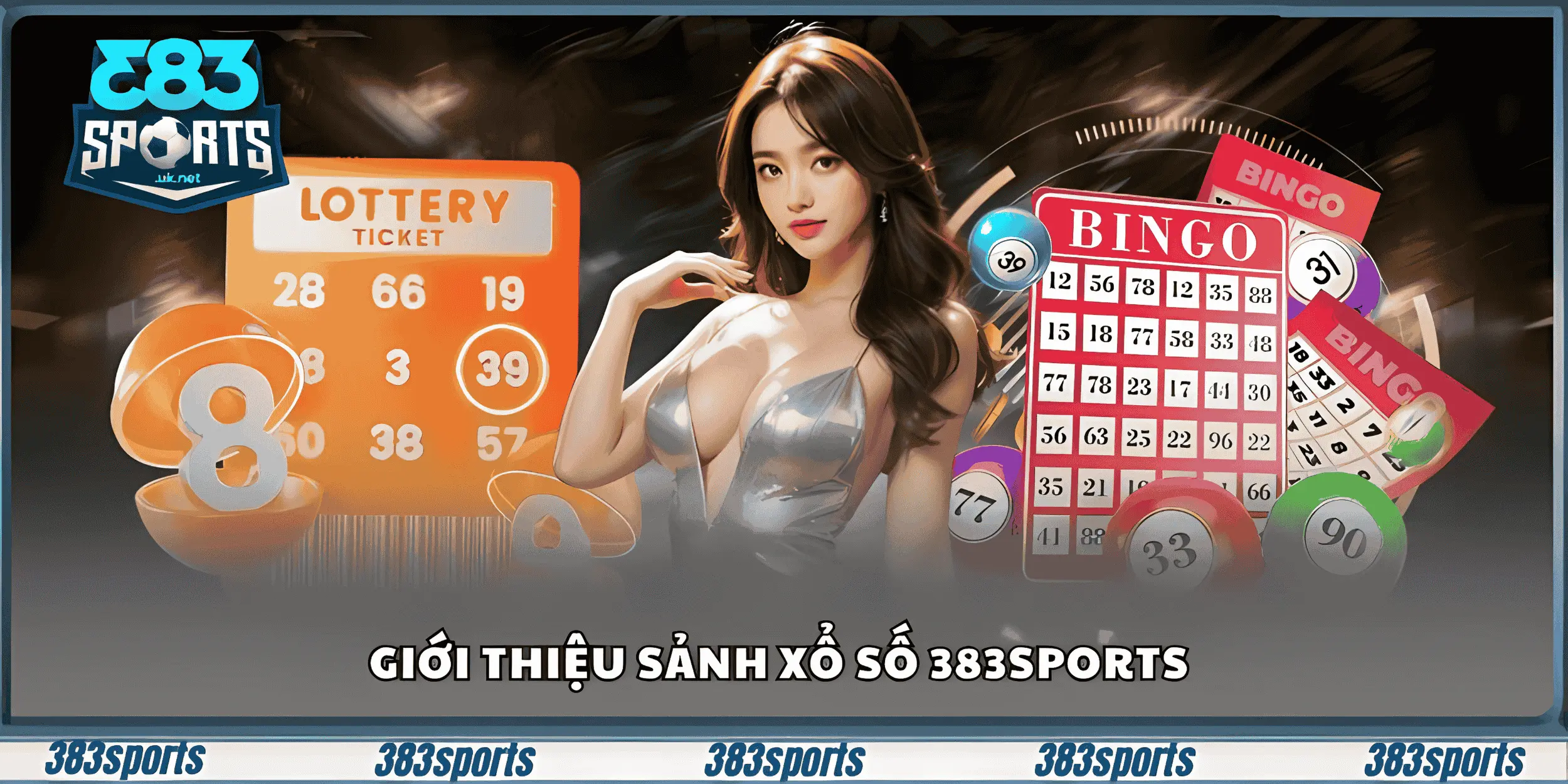 Giới thiệu sảnh xổ số 383sports